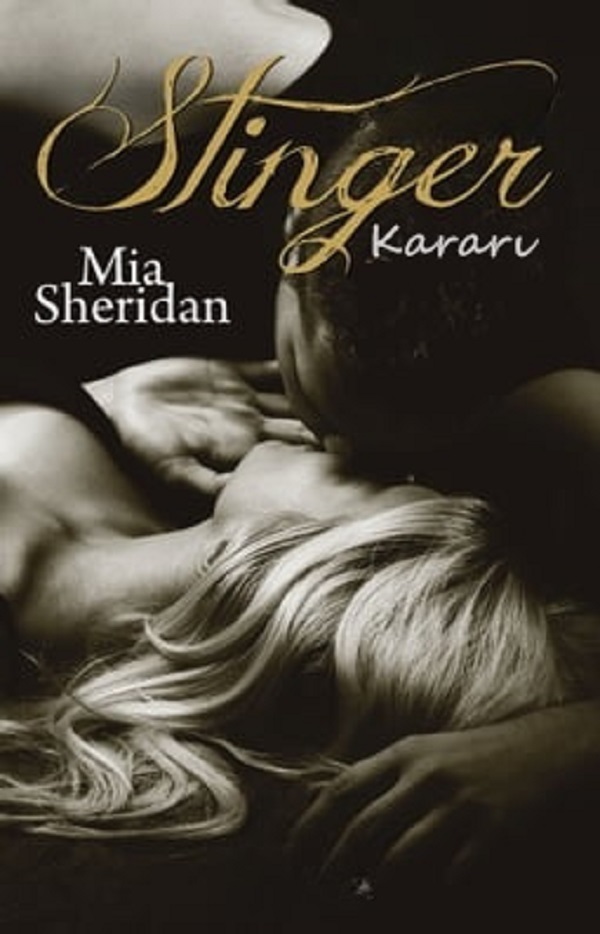 Stinger’ın Kararı – Mia Sheridan