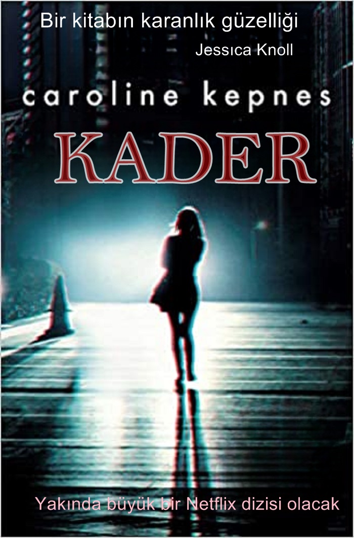 Kader – Caroline Kepnes