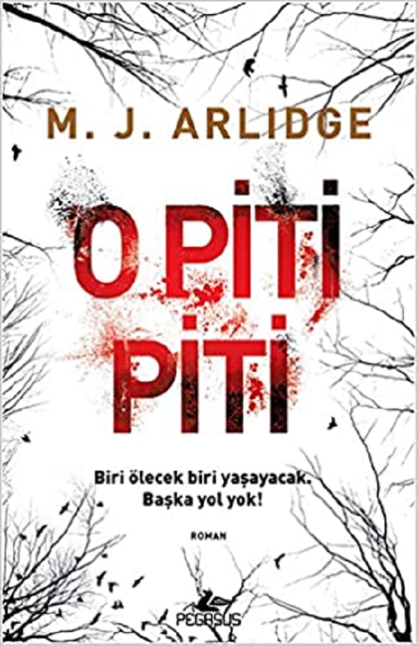 O Piti Piti – M. J. Arlidge