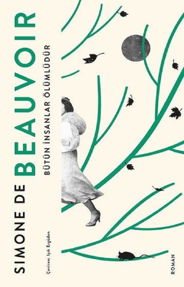 Tüm İnsanlar Ölümlüdür – Simone de Beauvoir