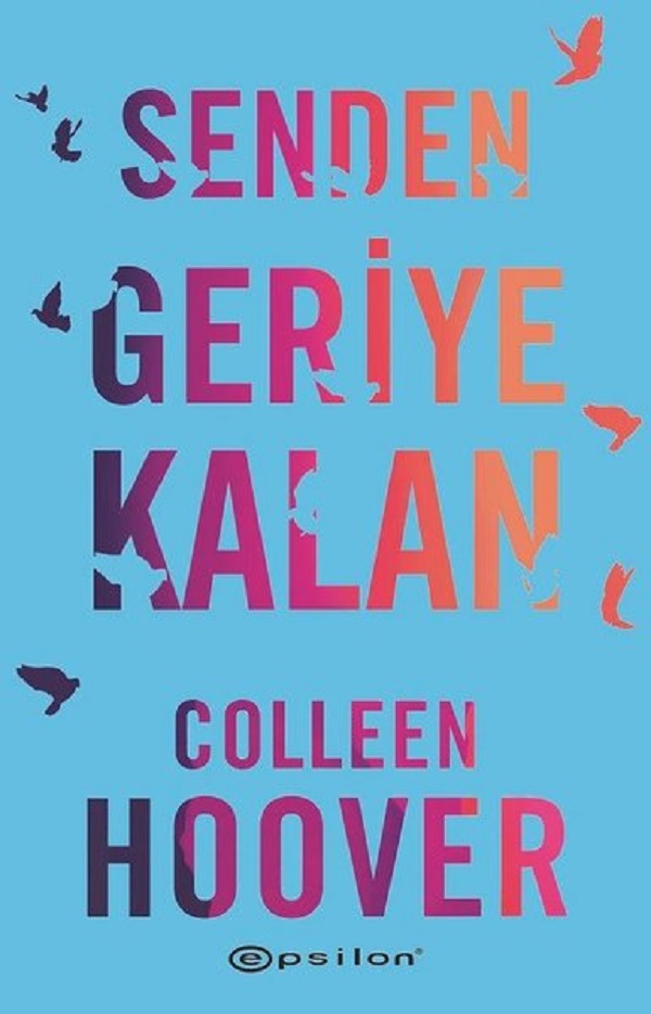 Senden Geriye Kalan – Colleen Hoover
