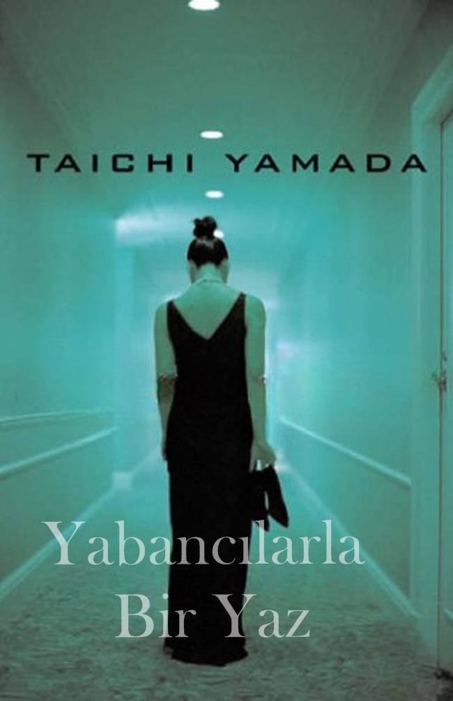 Yabancılarla Bir Yaz – Taichi Yamada