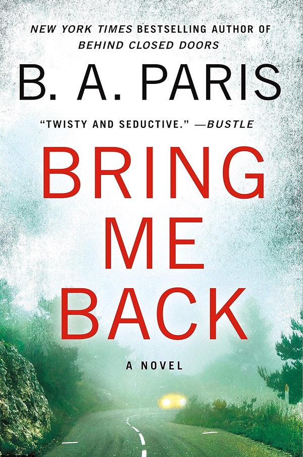 Bring Me Back – B.A. Paris
